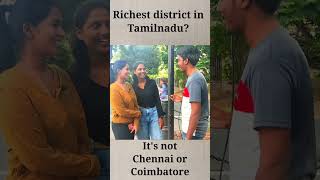 Richest district in Tamilnadu? - It's not😯Chennai or Coimbatore   #shorts #streetinterview #gk