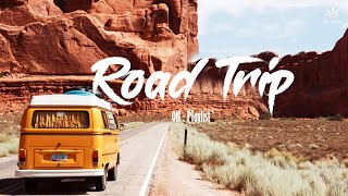 Songs for a summer road trip 🚕 Chill music hits