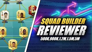 INSANE UNTRADEABLE 5 MILLION COIN TEAM! ALSO 500K/900K/1.2M/1.5M TEAM FIFA 19 SQUAD BUILDER REVIEWER