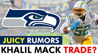 JUICY Seahawks Rumors On Khalil Mack Trade + Sign Bailey Zappe In NFL Free Agency After June 1 Cuts?