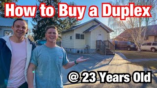 How to Buy a Duplex at 23 Years Old (step-by-step)
