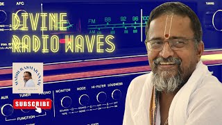 Divine Radio Waves | Madhurasmaranam #69 | My Guru As I See Him | Dr Bhagyaji