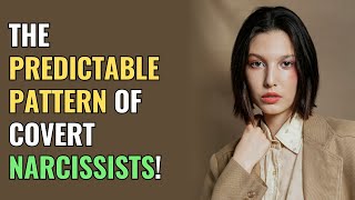 The Predictable Pattern of Covert Narcissists! | NPD | Narcissism | Behind The Science