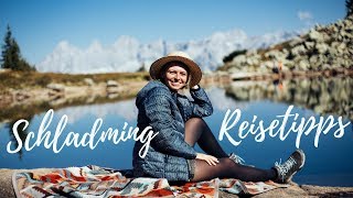 Schladming Reisetipps | STEIERMARK | Lilies Diary