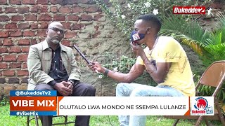 Vibemix: Olutalo lwa Mondo ne ssempa lukyalanda . Mondo gamba Dsempa munakyalo.