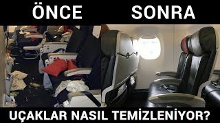 UÇAKLAR NASIL TEMİZLENİYOR?