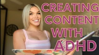 TIPS FOR CONTENT CREATORS WITH ADHD | Making It as a Neurodivergent Influencer | OnlyFans & ADHD