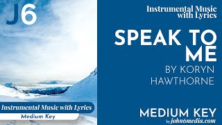 Koryn Hawthorne | Speak To Me Instrumental Music with Lyrics Medium Key