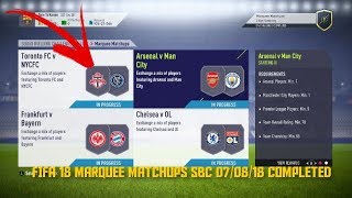 FIFA 18 07/08/18 MARQUEE MATCHUPS SBC COMPLETED (CHEAPEST POSSIBLE SOLUTION W/NO LOYALTY)