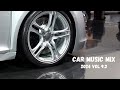 CAR MUSIC MIX 2024 VOL 9.3 Best Music #Energetic Electronic Eurodance#