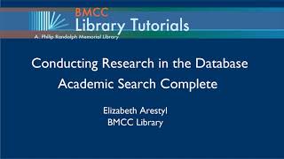 Conducting Research in the Database Academic Search Complete