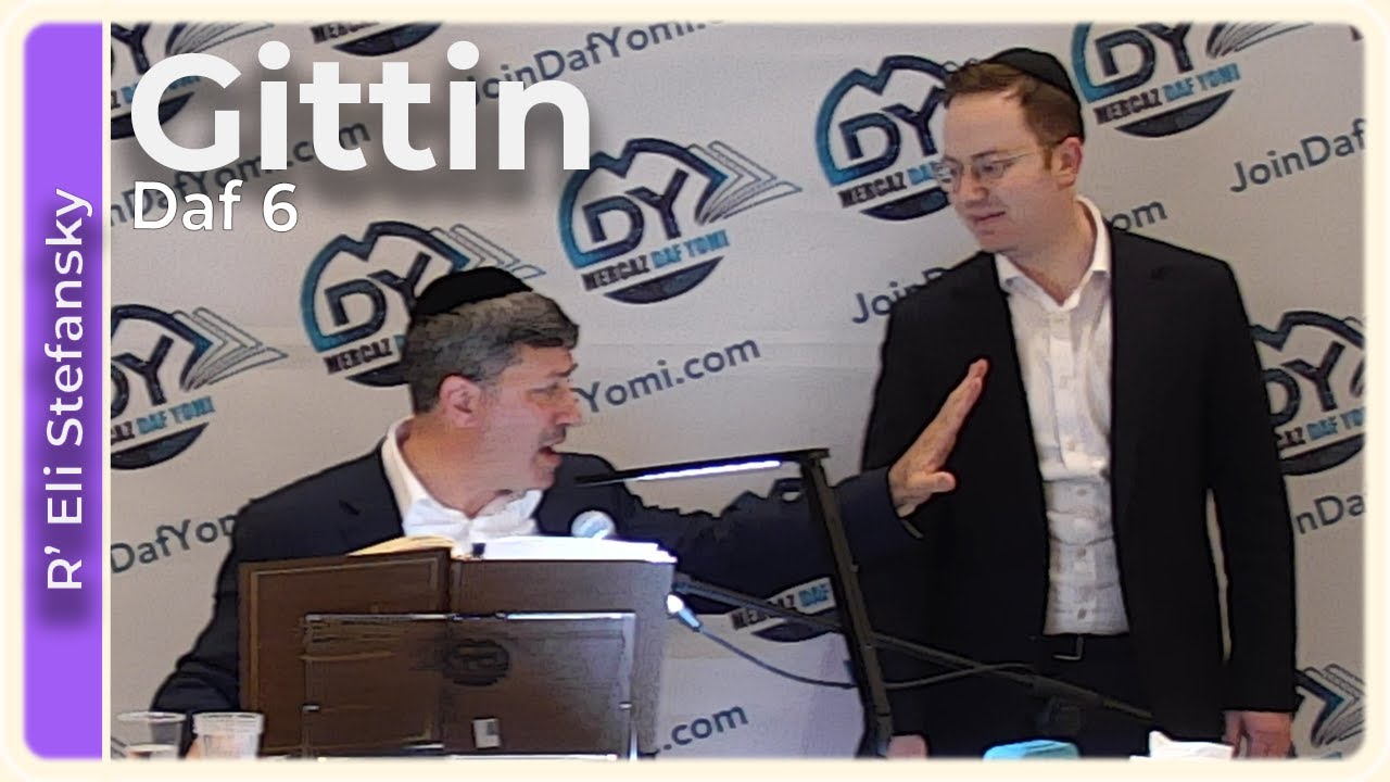 Daf Yomi Gittin Daf 6 By R’ Eli Stefansky - YouTube