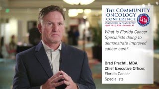 Brad Prechtl tells how his practice is working to improve cancer care