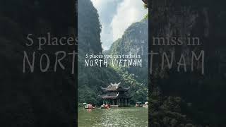 5 Places you can’t miss in North Vietnam in 2025 🇻🇳