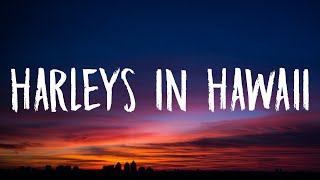 Download Lagu Katy Perry Harleys In HawaiiYou and I Ridin Harley... MP3 Gratis