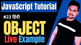 JavaScript Object | Object in JavaScript | JavaScript Tutorial | Part - 23