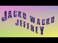 Live streaming of Jacko wacko JEFFREY