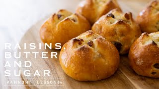 【夫婦でパン作り】初心者でも簡単！「レーズン・バター・シュガーパン」 今日はパンの日 Lesson 64 “Raisins, butter and sugar”