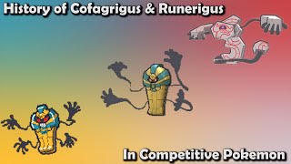 How GOOD were Cofagrigus & Runerigus ACTUALLY? - History of Competitive Cofagrigus & Runerigus