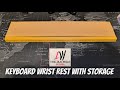 Keyboard Wrist Rest With Storage (5 below)