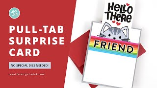Pull-Tab Surprise Card [No Specialty Dies Needed + Universal Design!]