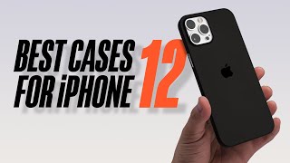 Best Cases for iPhone 12 and 12 Pro