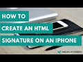 How to create HTML signature on iPhone and iPad How to create HTML signature on iPhone and iPad