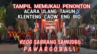 REOG  PAWARGO BALI DI  KLENTENG CAOW ENG BIO