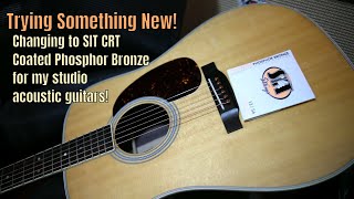 Trying something new! Changing to SIT CRT Coated Phosphor Bronze for my studio acoustic guitars!