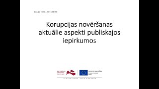 Korupcijas novēršanas aktuālie aspekti publiskajos iepirkumos