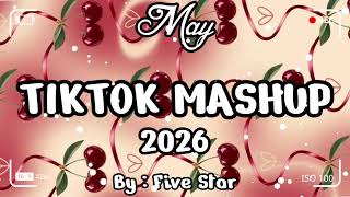 TikTok Mashup May 🍒🎀2026🍒🎀 (Not Clean)