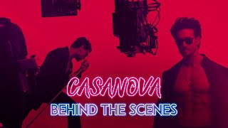 Tiger Shroff - Casanova | Behind The Scenes