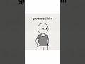 man's grounded for life (animation meme) #animation #meme #comedy #funny #short #fyp