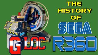 The History of Sega's R360 and G-LOC - Arcade console documentary