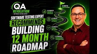 Software Testing Expert Recommends Building 12 Month Software Testing Roadmap