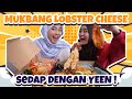 MUKBANG LOBSTER CHEESE SEDAP DENGAN YEEN!