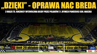 Oprawa NAC Breda z okazji 75. rocznicy wyzwolenia Bredy przez Polaków z 1. Dywizji Pancernej