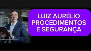 PROCEDIMENTOS   PARA PAGAMENTOS LUIZ AURÉLIO SEGURANÇA NOS RECURSOS