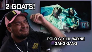 A MEETING OF GOATS! Polo G, Lil Wayne - GANG GANG (Official Video) [FIRST REACTION]