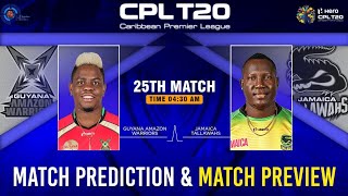 Guyana Amazon Warriors vs Jamaica Tallawahs CPL 2022 25th Match Prediction |GAW vs JAM