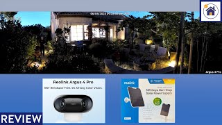 REVIEW: Reolink Argus 4 Pro 4K 180° FoV, ColorX technology, Wi-Fi 6 plus 6W Reolink Solar Panel 2