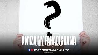 Tantara Malagasy - AN'IZA NY FAHADISOANA (Tantaran'i Radio Madagasikara) Tantara Indray Miseho