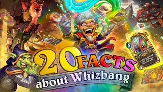 20 Facts About Whizbang the Wonderful. Is this really the most necessary Hearthstone Card?