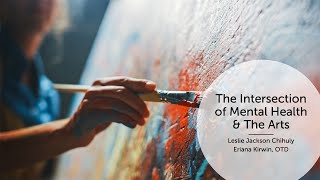 The Intersection of Mental Health & the Arts
