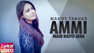 Main Naiyo Jana (Lyrical Video) | Amrinder Gill | Yo Yo Honey Singh | Punjabi Lyrical Songs