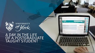 A day in the life of a postgraduate taught student