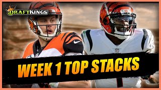 DRAFTKINGS WEEK 1 -  The FIVE best stacks for tournaments