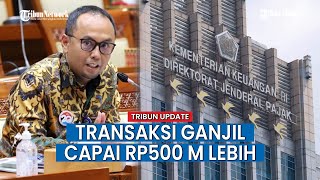 PPATK Ungkap Transaksi Ganjil Pejabat Pajak Selain Rafael, Jumlahnya Rp 500 Miliar Lebih