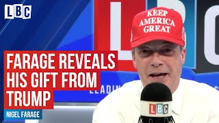 Nigel Farage dons his exclusive gift from President Trump | LBC