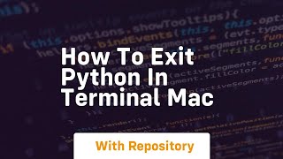 how to exit python in terminal mac